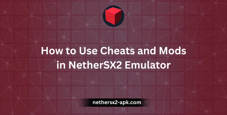 How to Use Cheats and Mods in NetherSX2 Emulator