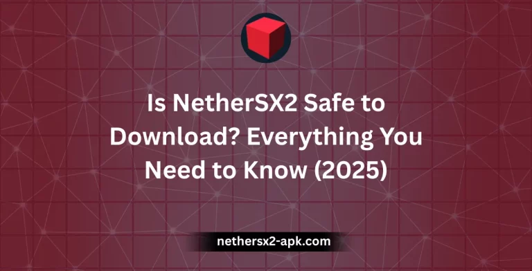 Is NetherSX2 Safe to Download? Everything You Need to Know (2025)