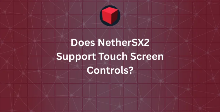 Does NetherSX2 Support Touch Screen Controls?